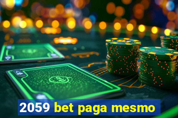 2059 bet paga mesmo